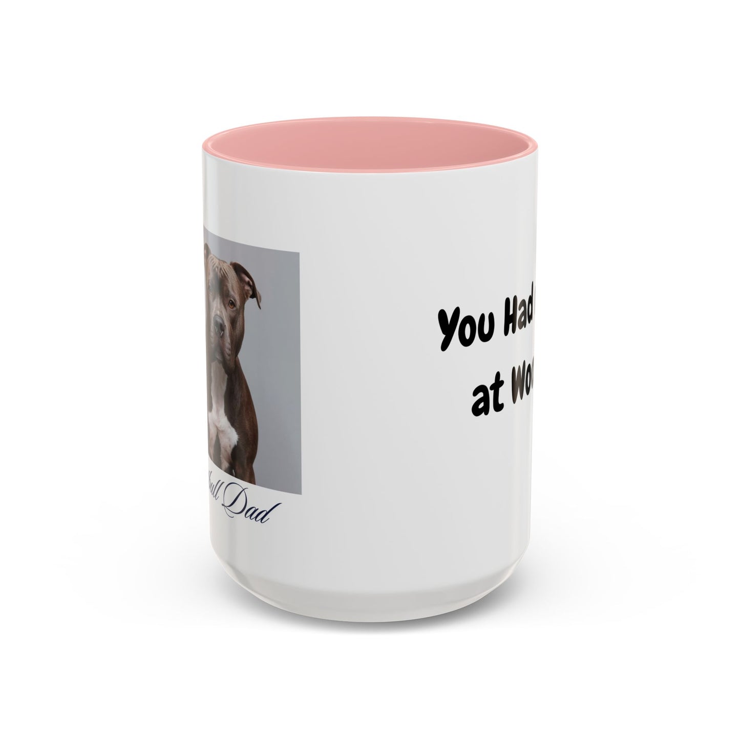 Dog Lover's Accent Coffee Mug - You Had Me at Woof, Pet Lover Gift, Cute Mug for Dog Owners, Novelty Mug for Dog Dads, Funny Dog Dad Gift