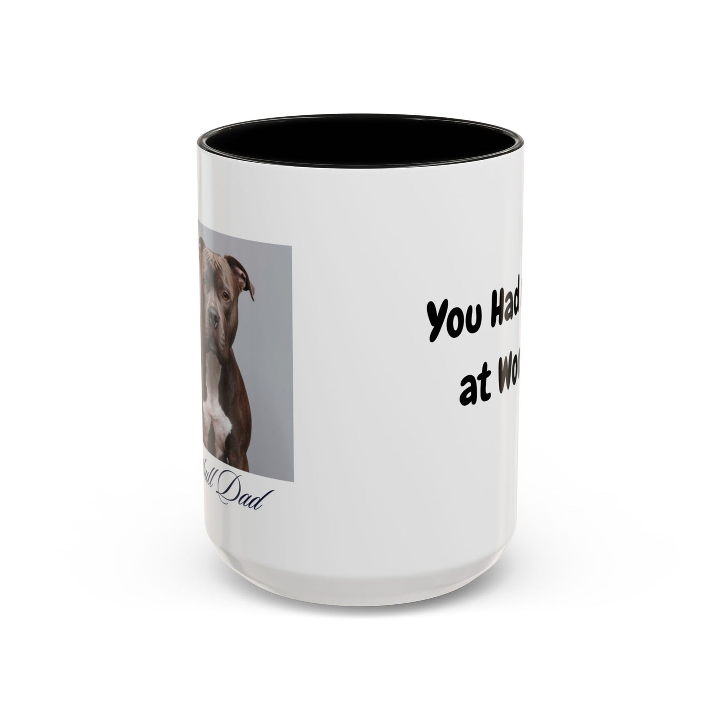 Dog Lover's Accent Coffee Mug - You Had Me at Woof, Pet Lover Gift, Cute Mug for Dog Owners, Novelty Mug for Dog Dads, Funny Dog Dad Gift