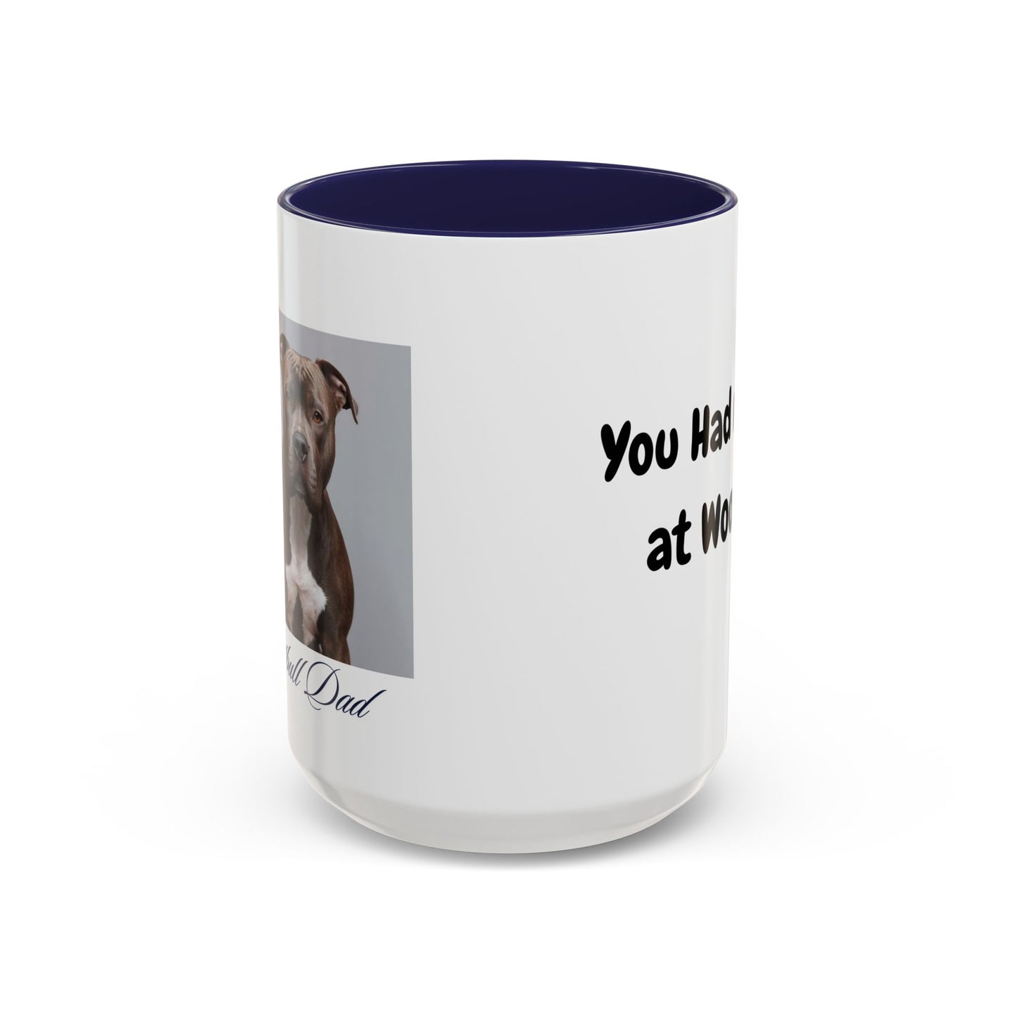 Dog Lover's Accent Coffee Mug - You Had Me at Woof, Pet Lover Gift, Cute Mug for Dog Owners, Novelty Mug for Dog Dads, Funny Dog Dad Gift