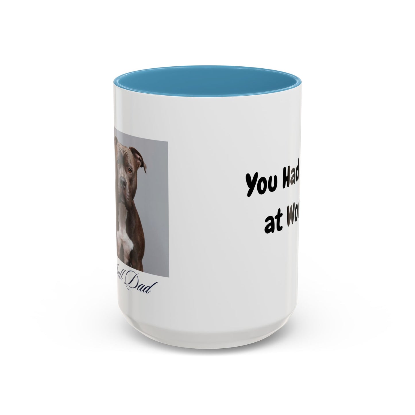 Dog Lover's Accent Coffee Mug - You Had Me at Woof, Pet Lover Gift, Cute Mug for Dog Owners, Novelty Mug for Dog Dads, Funny Dog Dad Gift